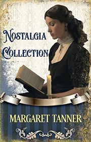 Book cover for "Nostalgia Collection" by Margaret Tanner