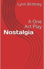 Book cover for "Nostalgia" by Lynn Brittney