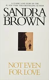 Book cover for "Not Even For Love"