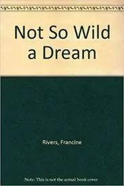 Not So Wild a Dream