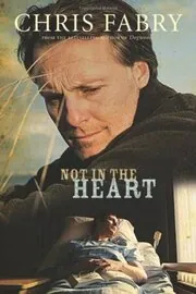 Not in the Heart