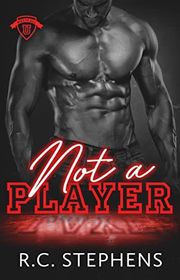 Book cover for "Not A Player" by RC Stephens