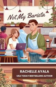 Book cover for "Not My Barista"