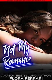 Book cover for "Not My Romance" by Flora Ferrari