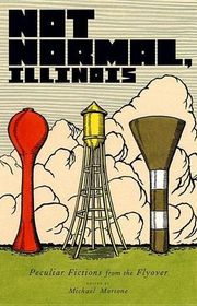 Book cover for "Not Normal, Illinois"