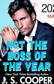 Book cover for "Not the Boss of the Year" by JS Cooper