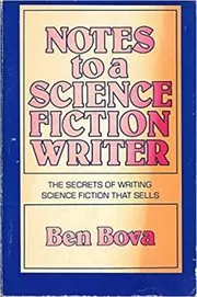 Notes to a Science Fiction Writer