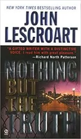 Nothing but the Truth