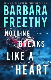Book cover for "Nothing Breaks Like a Heart" by Barbara Freethy
