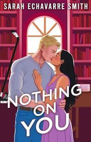 Book cover for "Nothing On You" by Sarah Smith