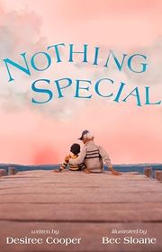 Book cover for "Nothing Special" by Desiree Cooper