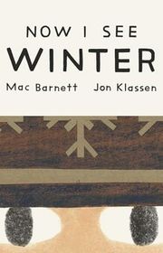 Book cover for "Now I See Winter" by Mac Barnett