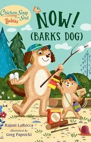 Book cover for "Now! (Barks Dog)" by Rajani LaRocca