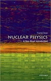 Book cover for "Nuclear Physics" by Frank Close