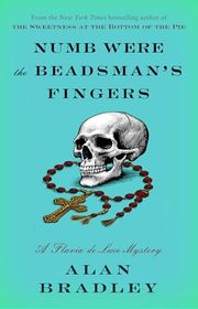 Book cover for "Numb Were the Beadsman's Fingers" by Alan Bradley
