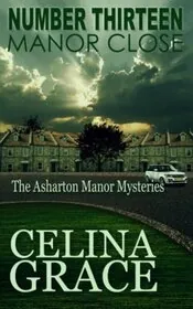 Number Thirteen, Manor Close