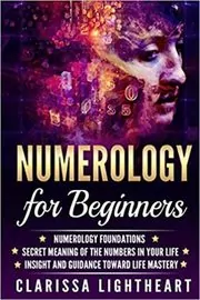 Book cover for "Numerology for Beginners" by Clarissa Lightheart