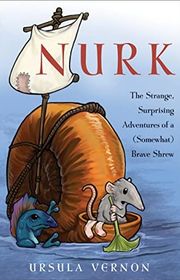 Book cover for "Nurk" by Ursula Vernon
