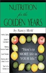 Nutrition for the Golden Years