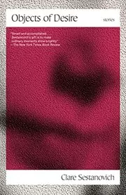 Book cover for "Objects of Desire" by Clare Sestanovich