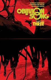 Book cover for "Oblivion Song, Vol. 3" by Robert Kirkman