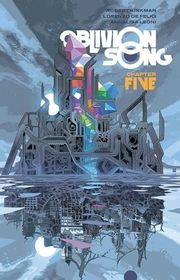 Book cover for "Oblivion Song, Vol. 5" by Robert Kirkman