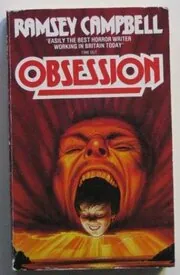 Book cover for "Obsession" by Ramsey Campbell