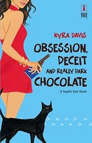 Obsession, Deceit, and Really Dark Chocolate