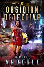 Book cover for "Obsidian Detective" by Michael Anderle