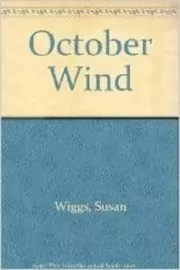 Book cover for "October Wind" by Susan Wiggs