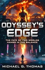 Book cover for "Odyssey's Edge" by Michael G Thomas