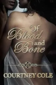 Of Blood and Bone