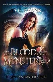 Book cover for "Of Blood and Monsters" by Denise Grover Swank
