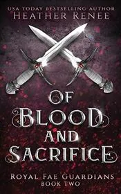 Of Blood and Sacrifice
