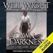 Book cover for "Of Dawn and Darkness" by Will Wight