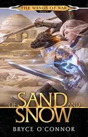 Of Sand and Snow