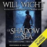 Book cover for "Of Shadow and Sea" by Will Wight