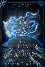 Of Thieves and Shadows