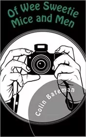 Of Wee Sweetie Mice and Men