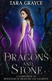 Book cover for "Of Dragons and Stone" by Tara Grayce