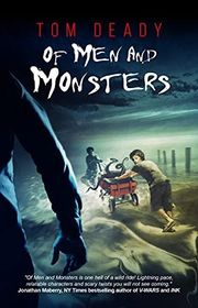 Book cover for "Of Men and Monsters" by Tom Deady