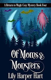 Book cover for "Of Moms & Monsters" by Lily Harper Hart