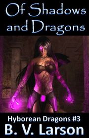 Book cover for "Of Shadows and Dragons" by BV Larson