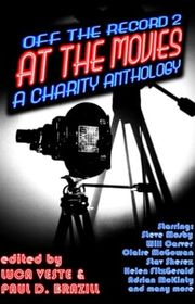 Book cover for "Off The Record 2 - At The Movies - A Charity Anthology" by Claire McGowan