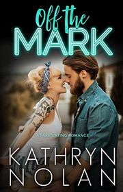 Book cover for "Off the Mark" by Kathryn Nolan