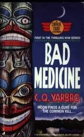 Book cover for "Ogilvie, Tallant and Moon / Bad Medicine" by Chelsea Quinn Yarbro