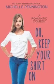 Oh, Keep Your Shirt On