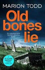 Old Bones Lie