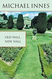 Book cover for "Old Hall, New Hall / A Question of Queens" by Michael Innes