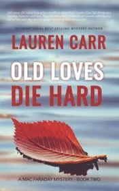 Old Loves Die Hard